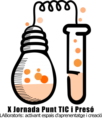 X Jornada Punt TIC i presó: Activant espais d'aprenentatge i creació
