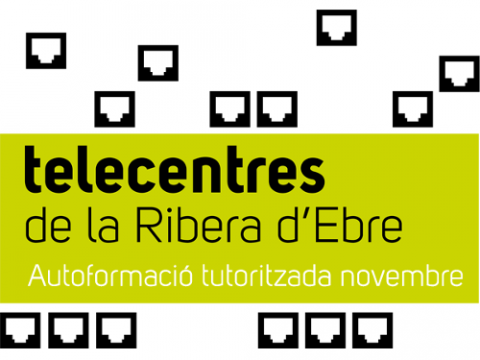 Autoformació tutoritzada, novembre a la Ribera d'Ebre