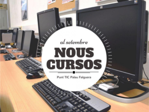 Nous cursos al Punt TIC Palau Falguera