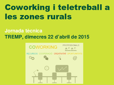 Coworking i teletreball a les zones rurals